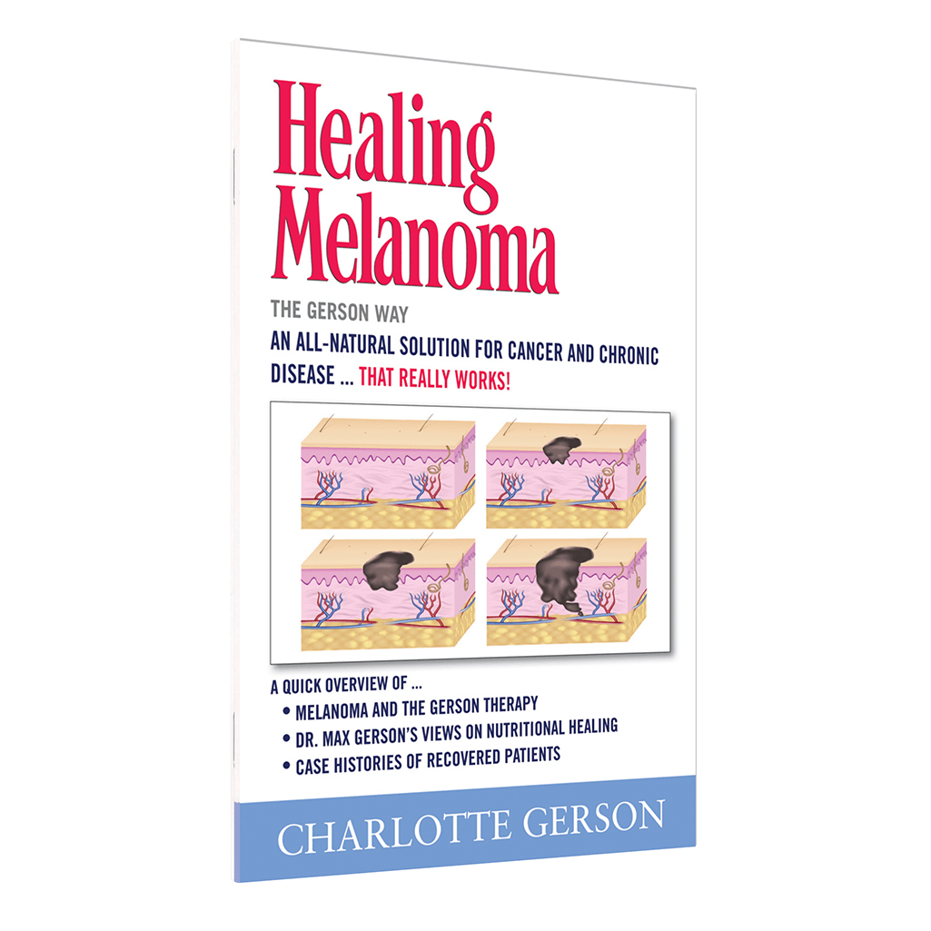Healing Melanoma: The Gerson Way