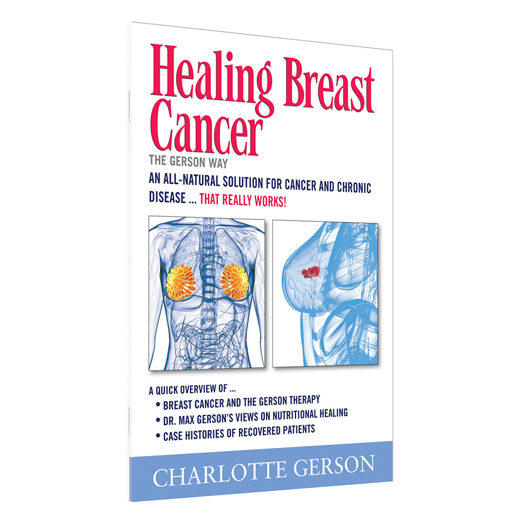 Healing Breast Cancer: The Gerson Way
