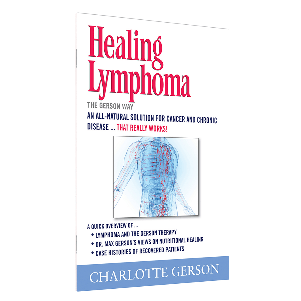 Healing Lymphoma: The Gerson Way